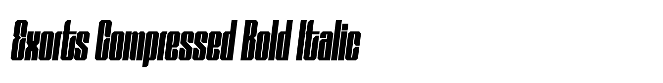 Exorts Compressed Bold Italic